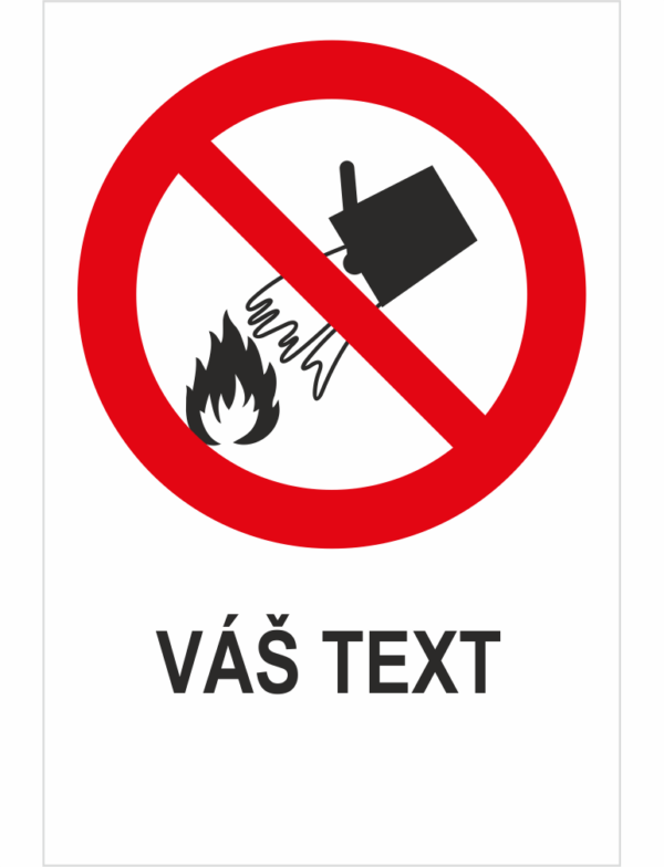 Nehasiť vodou - Váš text