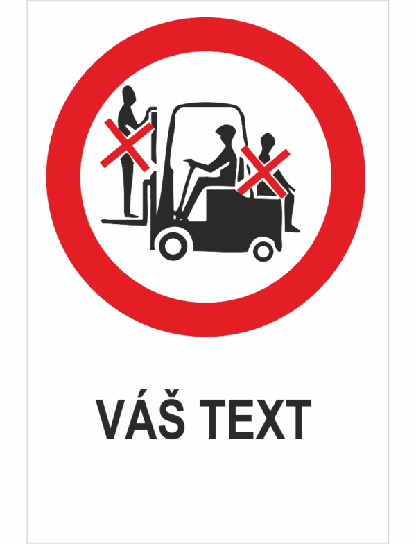 Zákaz jazdy na vozíku - Váš text