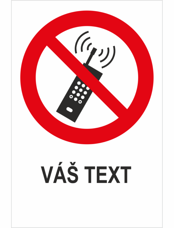 Nepoužívajte mobilné telefóny - Váš text