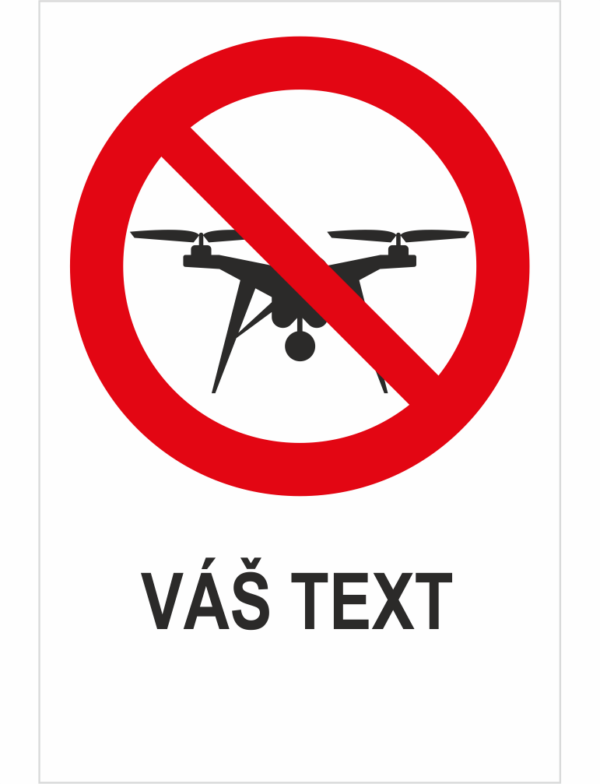 Zákaz dronov - Váš text