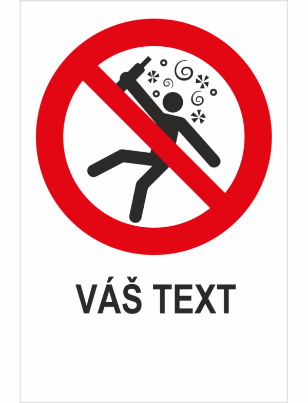 zákaz VSTUPU V STAVE INTOXIKÁCIE – Váš text
