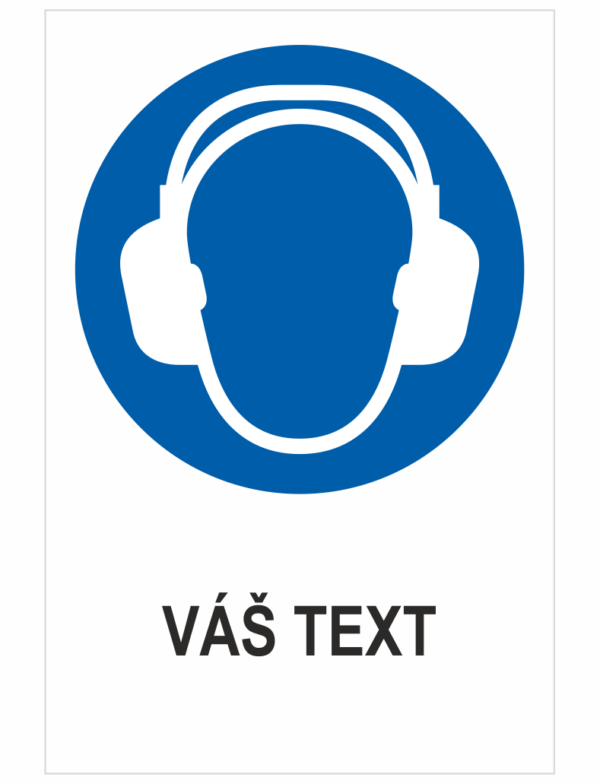 Nosiť ochranu sluchu – Váš text