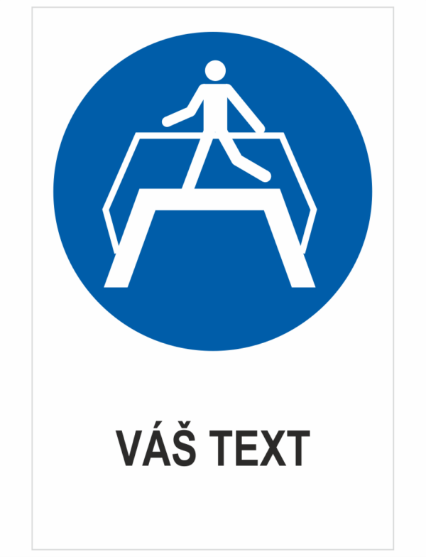Použite lávku - Váš text