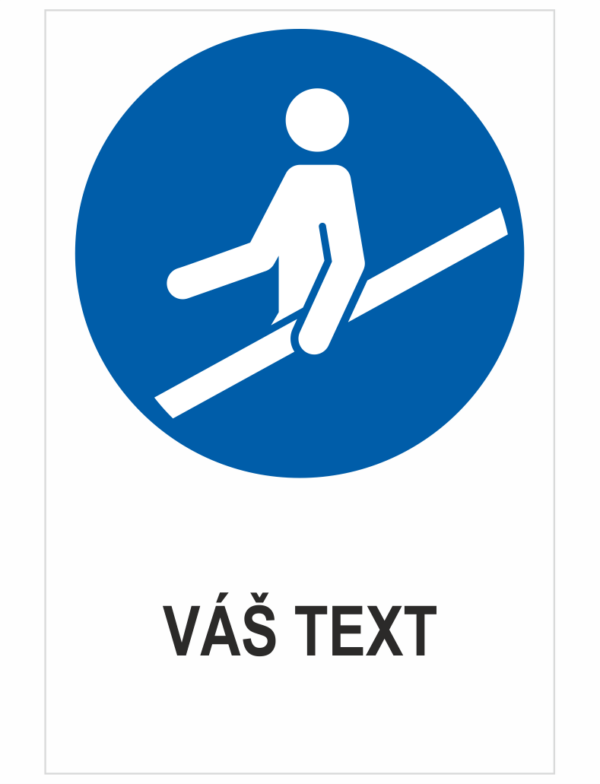 Použiť zábradlie - Váš text