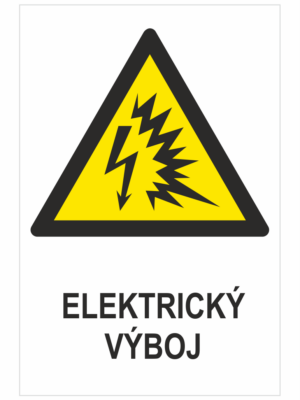 VÝSTRAHA - Elektrický výboj