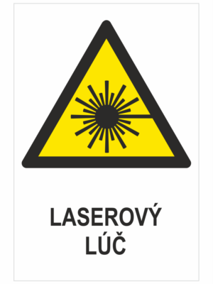 VÝSTRAHA - Laserový lúč