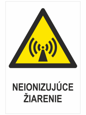 VÝSTRAHA - Neionizujúce žiarenie