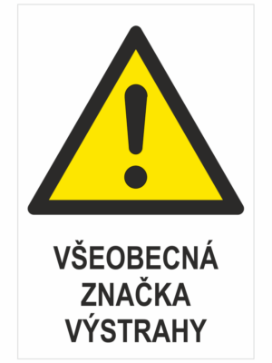 VÝSTRAHA - Všeobecná značka výstrahy