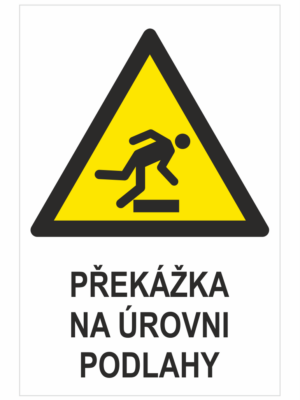 VÝSTRAHA - Prekážka na úrovni podlahy