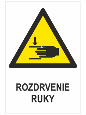 VÝSTRAHA - Rozdrvenia ruky