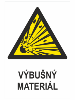 VÝSTRAHA - Výbušný materiál