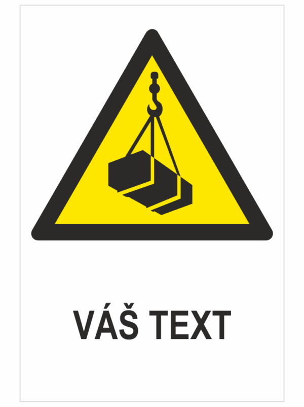 Zavesené bremeno ISO 7010 – Váš text