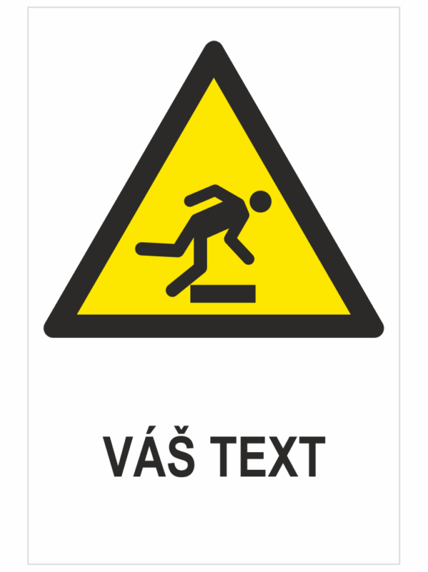 PREKÁŽKA NA ÚROVNI PODLAHY ISO 7010 – Váš text