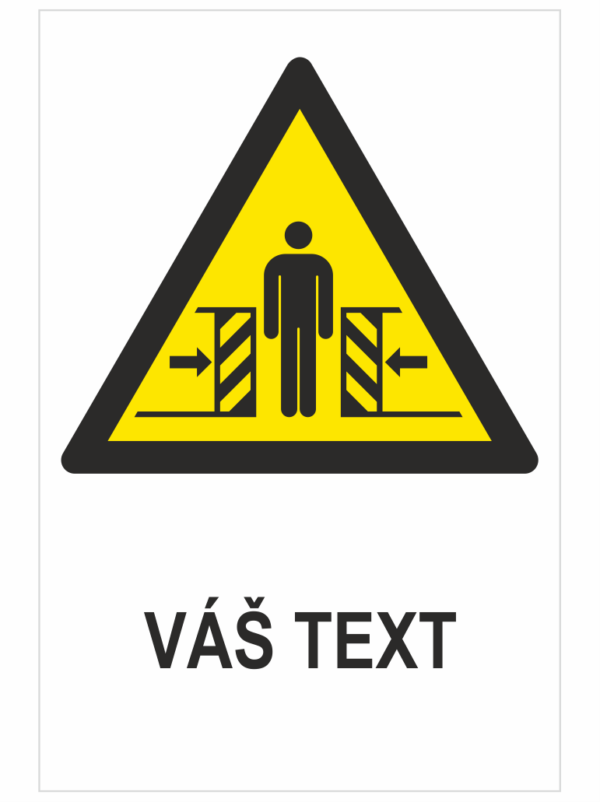 VÝSTRAHA ROZDRVENIE ISO 7010 - Váš text