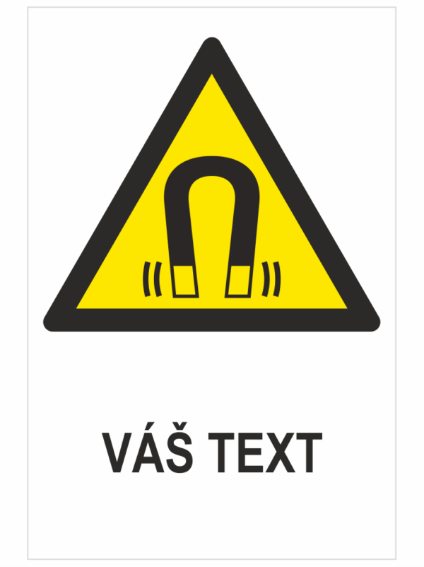 Magnetické pole ISO 7010 – Váš text