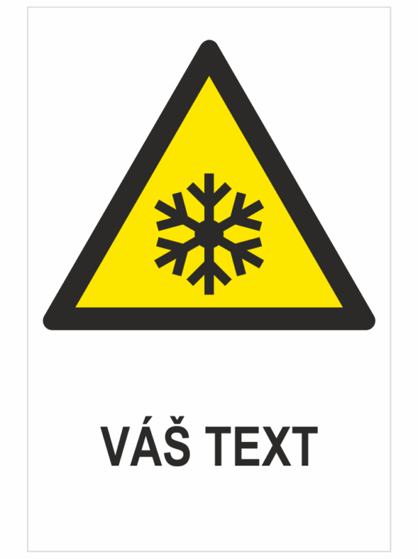 NÍZKA TEPLOTA/MRÁZ ISO 7010 – Váš text