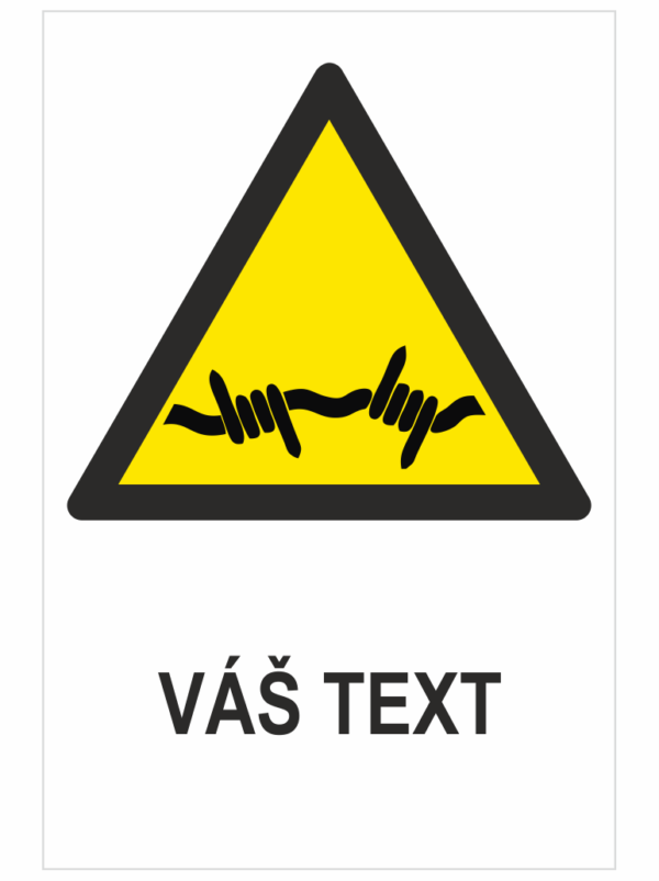 Ostnatý drôt ISO 7010 – Váš text