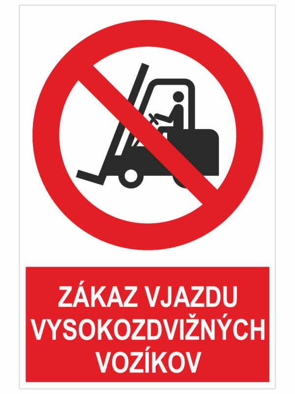 Zákaz vjazdu vyskozdnižných vozíkov ISO 7010