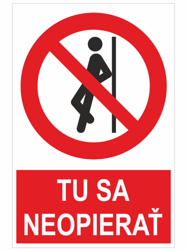 Tu sa neopierať sa ISO 7010