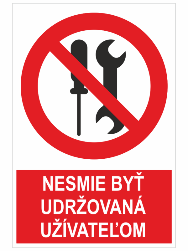 Nesmie byť udržiavaný užívateľ ISO 7010