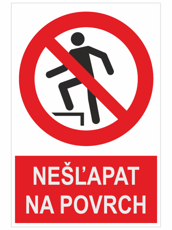 Nešliapať na povrch ISO 7010