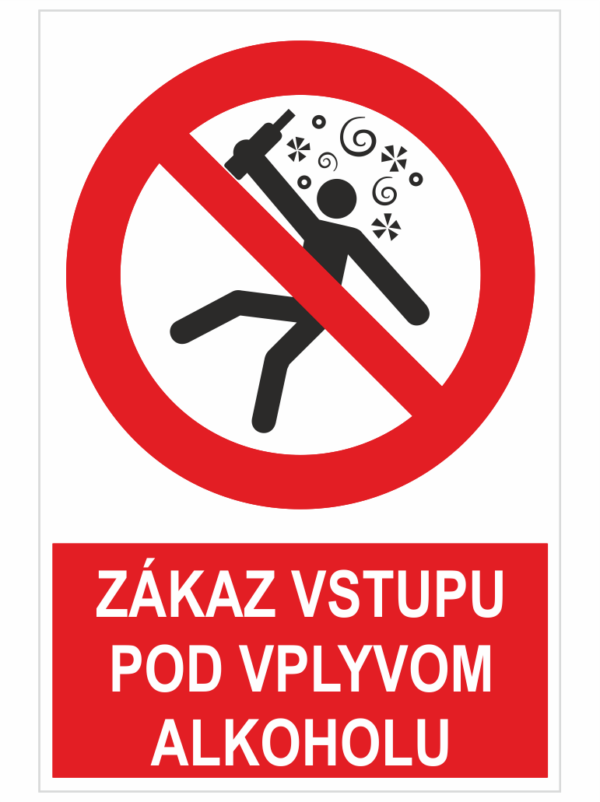 Zákaz vstupu po vplyvom alkoholu ISO 7010