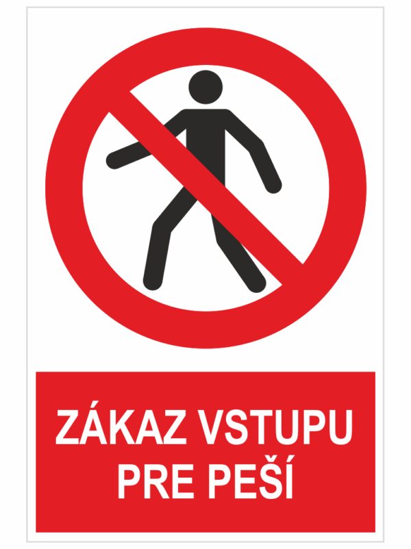 Zákaz vstupu pre peších ISO 7010