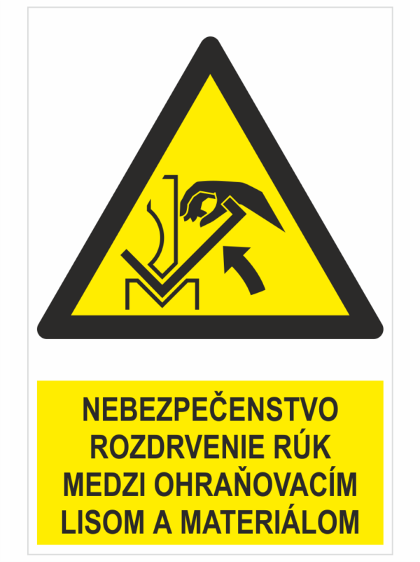 NEBEZPEČENSTVO Rozdrvenie rúk medzi ohraňovacím lisom a materiálom – ISO 7010