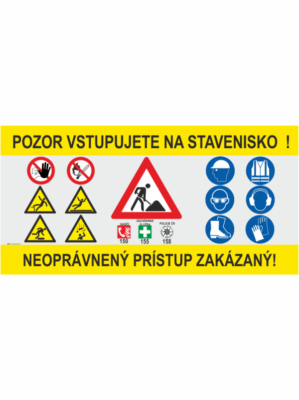 Pozor vstupujete na stavenisko - neoprávnený